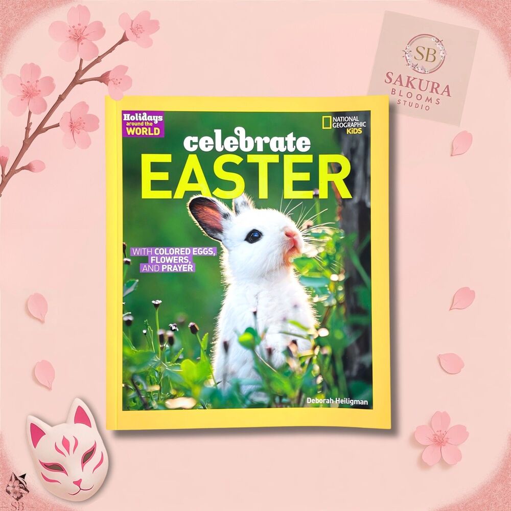 National Geographic Kids Holidays Around the World: Celebrate Easter Book